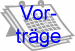 Vortr&auml;ge